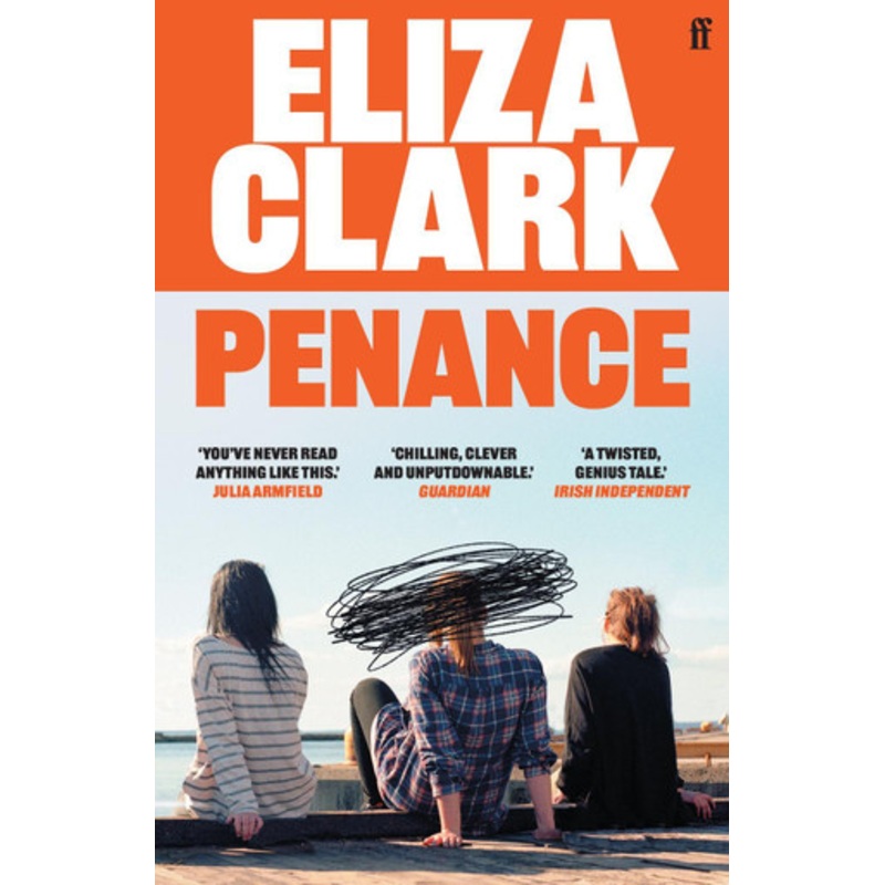 Penance: From the author of BOY PARTS by Eliza Clark 9780571371785