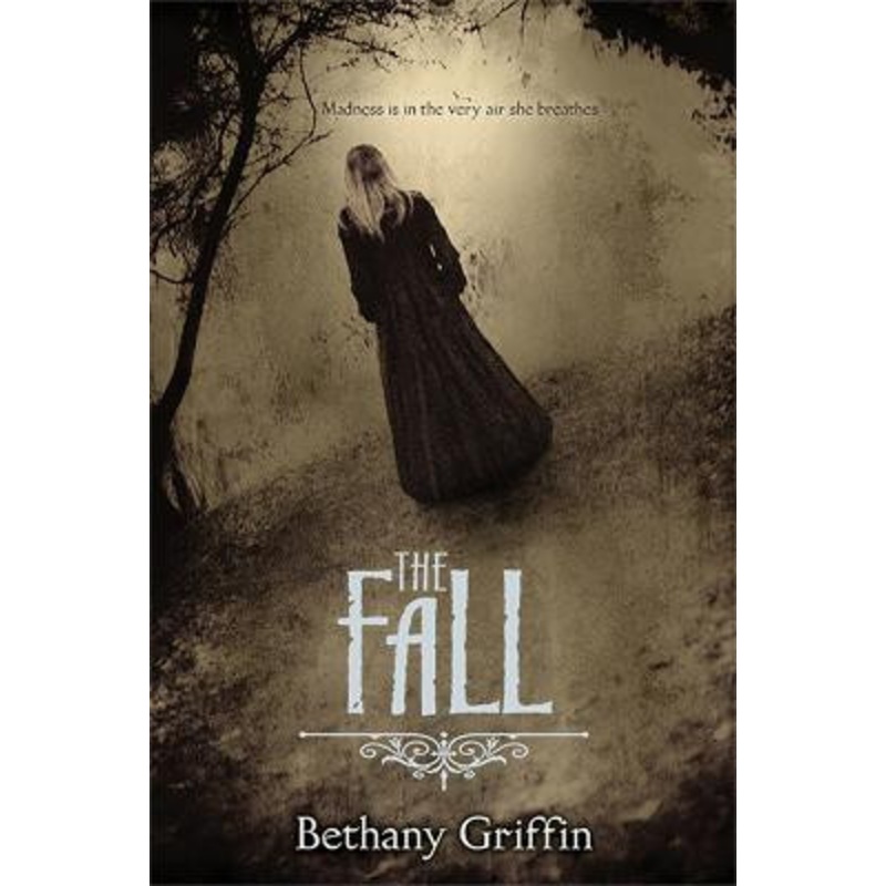 The Fall by Bethany Griffin