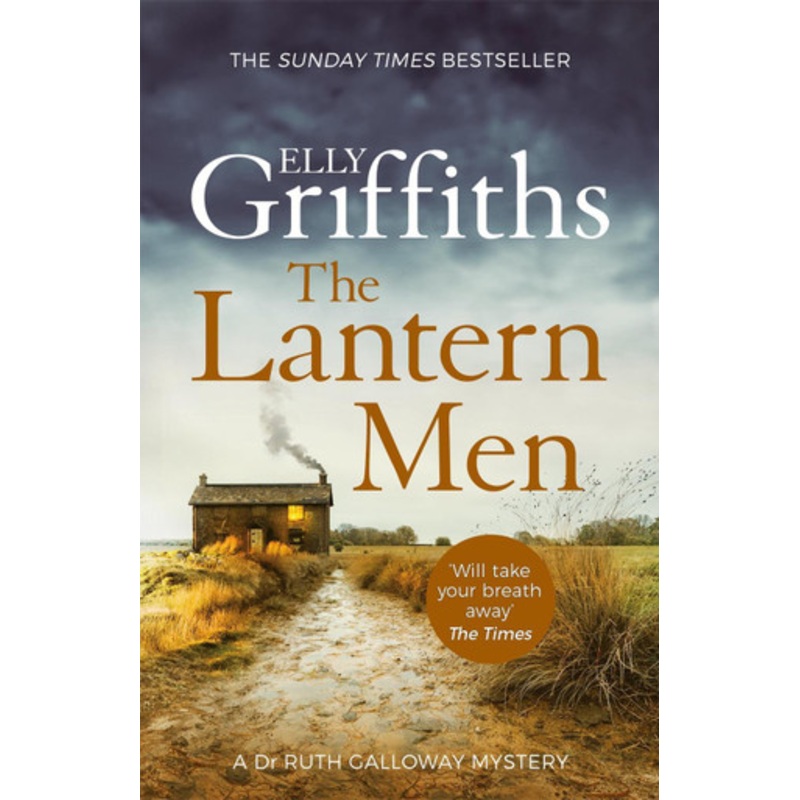 The Lantern Men: Dr Ruth Galloway Mysteries 12 by Elly Griffiths 9781787477551