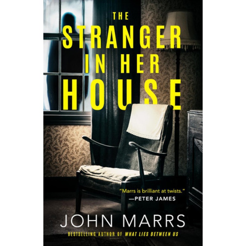 The Stranger in Her House by John Marrs 9781662506482