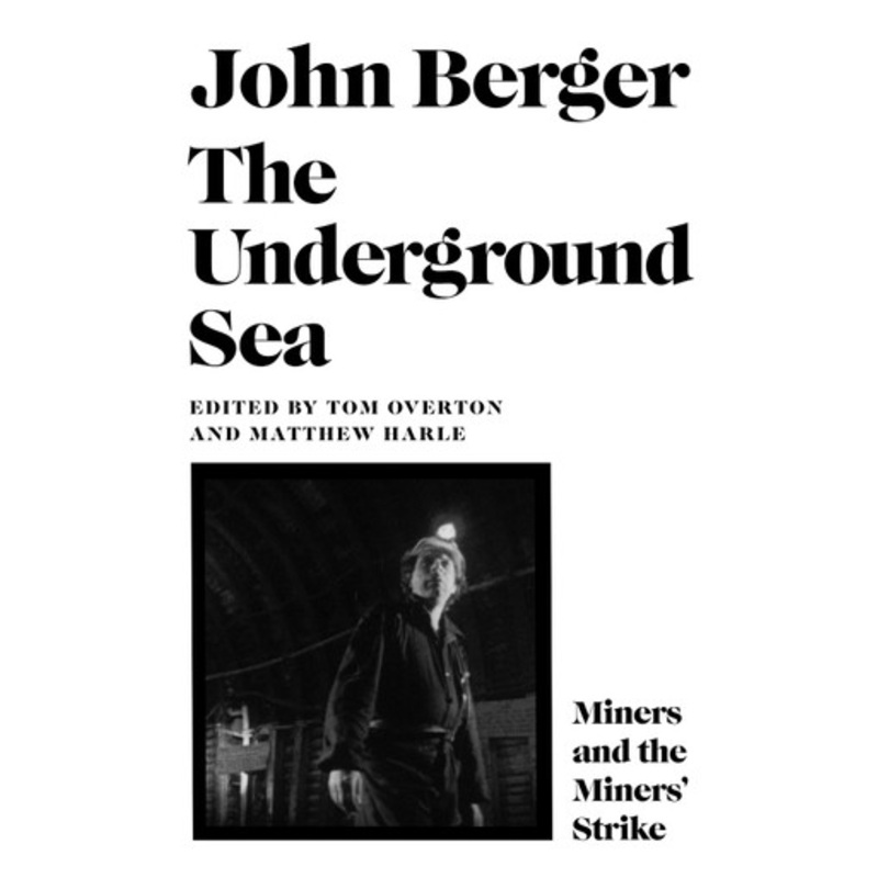 The Underground Sea by John Berger 9781805302995