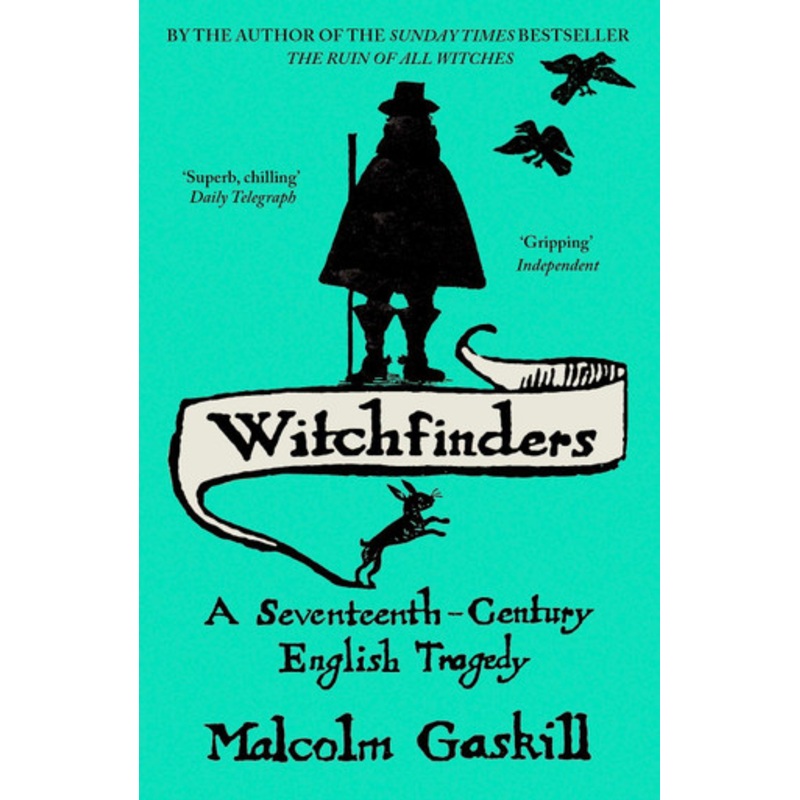 Witchfinders by Malcolm Gaskill