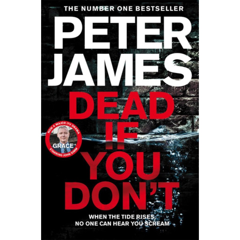 Dead If You Don’t by Peter James