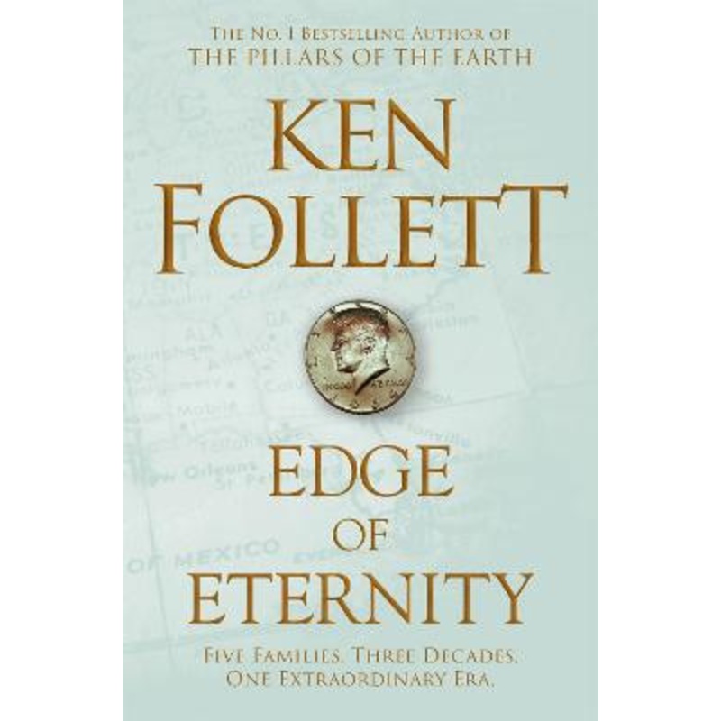 Edge of Eternity by Ken Follett