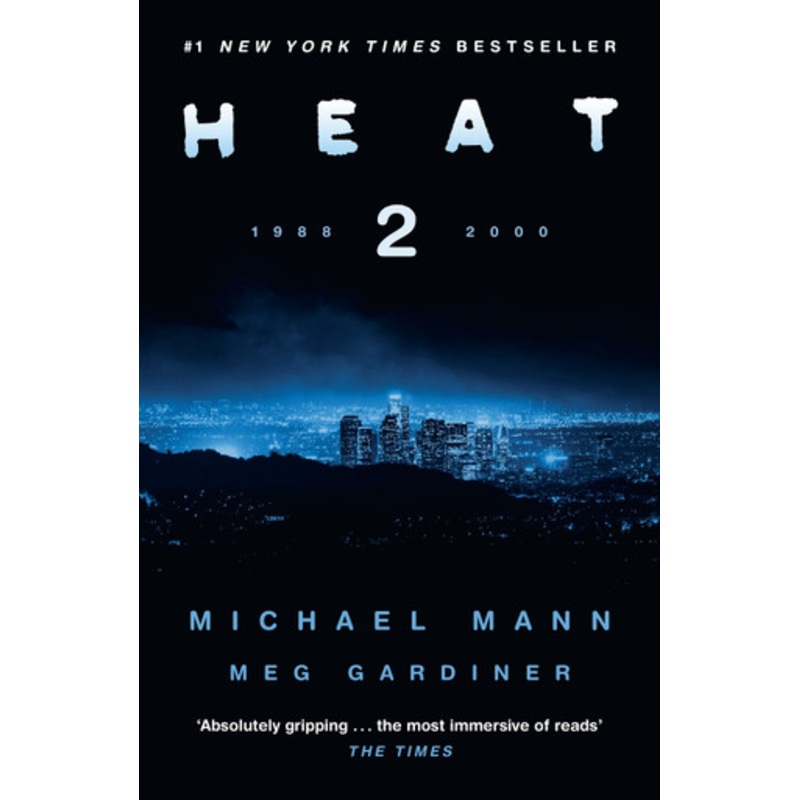 Heat 2 by Michael Mann 9780008222772