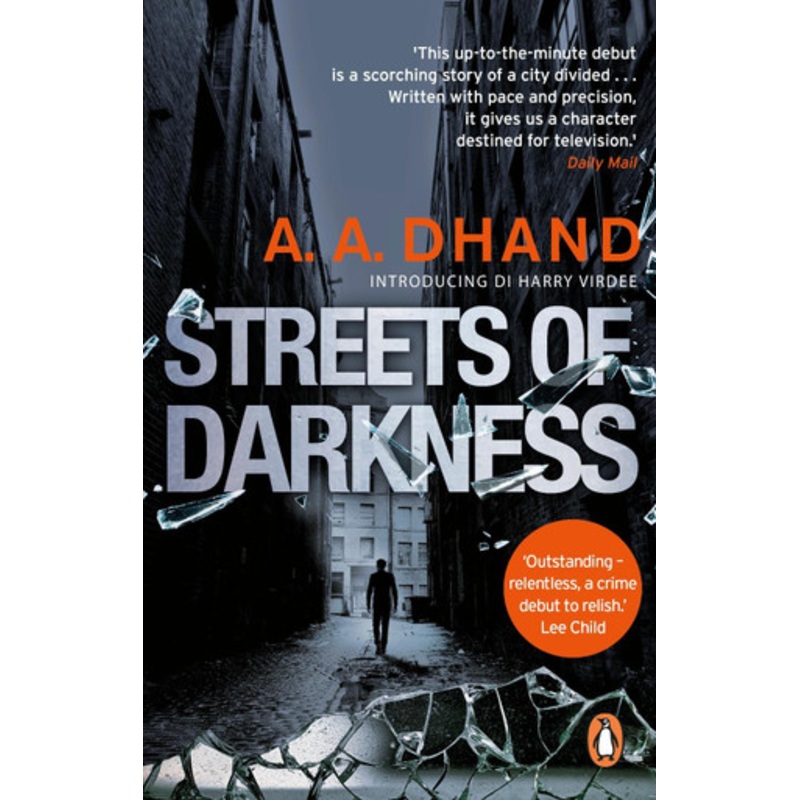 Streets of Darkness by A. A. Dhand