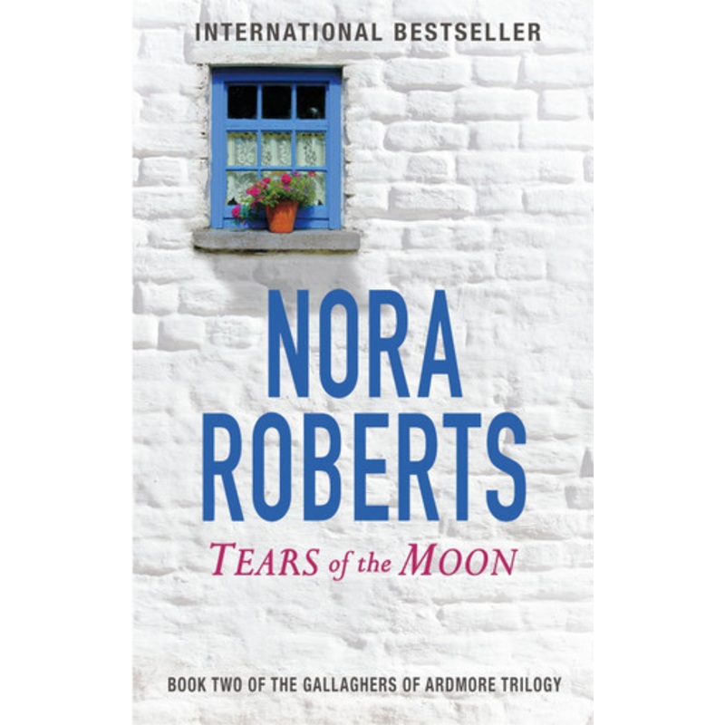 Tears Of The Moon: Number 2 in series by Nora Roberts