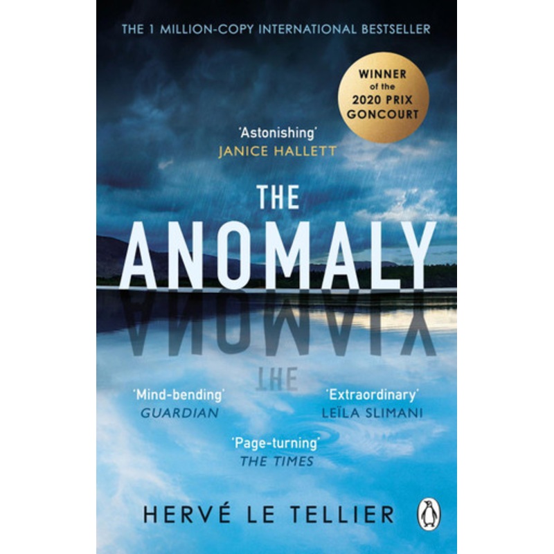 The Anomaly: The 1 million-copy bestseller and winner of the Prix Goncourt by Herve le Tellier
