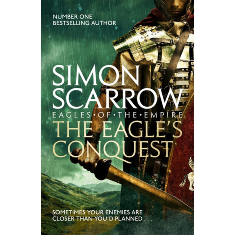 The Eagle’s Conquest (Eagles of the Empire 2) by Simon Scarrow