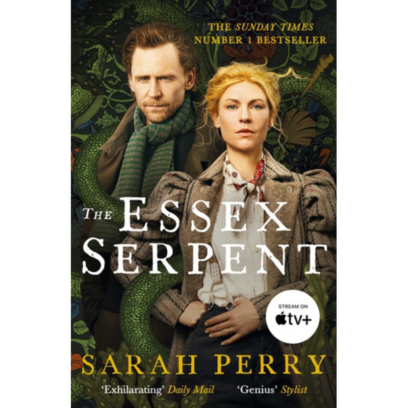 The Essex Serpent: The number one bestseller and British Book Awards Book of the Year by Sarah Perry