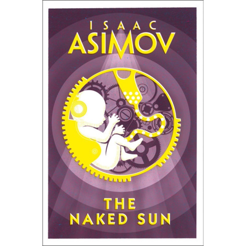The Naked Sun by Isaac Asimov