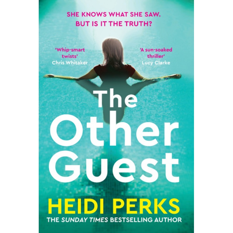 The Other Guest: A gripping thriller from Sunday Times bestselling author of The Whispers by Heidi Perks 9781529158748