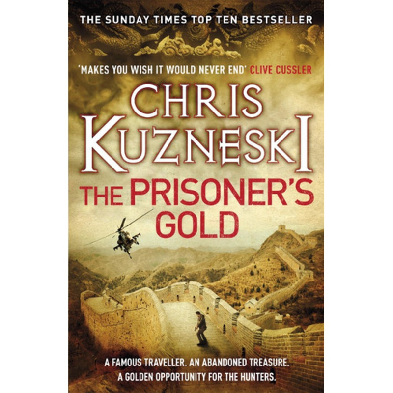 The Prisoner’s Gold (The Hunters 3) Chris Kuzneski 9780755386611