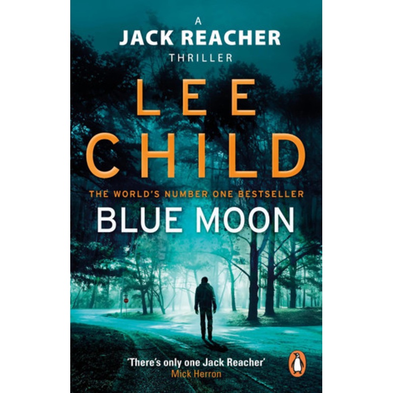 Blue Moon: (Jack Reacher 24) by Lee Child 9780857503633