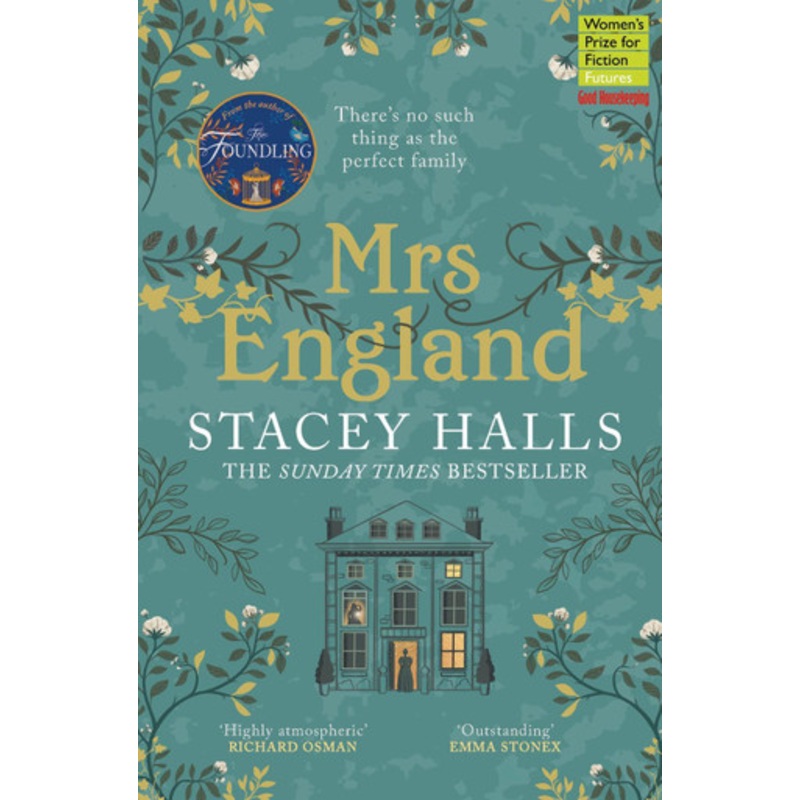 Mrs England: The captivating new Sunday Times bestseller from the author of The Familiars and The Foundling by Stacey Halls