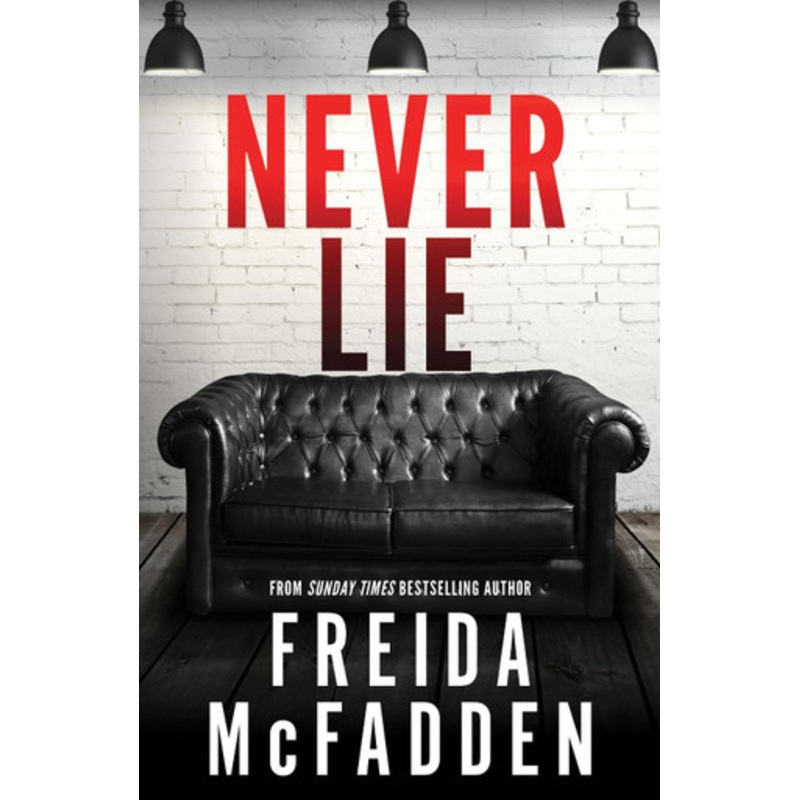 Never Lie by Freida McFadden 9781464221361