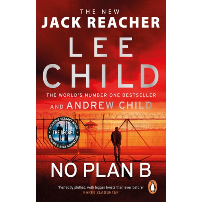 No Plan B: The unputdownable new Jack Reacher thriller from the No.1 bestselling authors by Lee Child