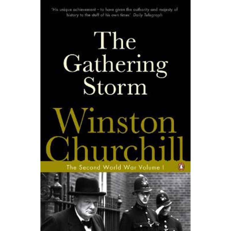 The Gathering Storm: The Second World War by Winston Churchill