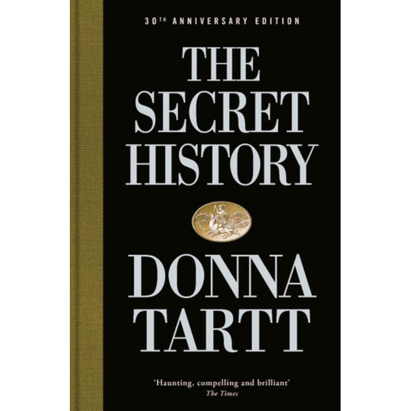 The Secret History: 30th anniversary edition by Donna Tartt 9780241621905