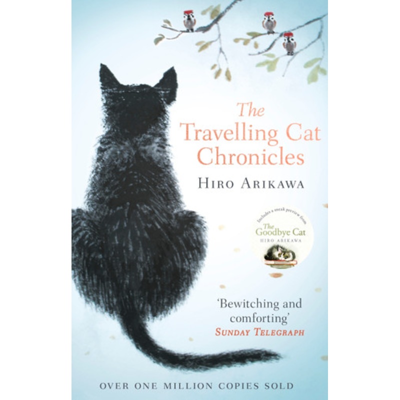 The Travelling Cat Chronicles by Hiro Arikawa
