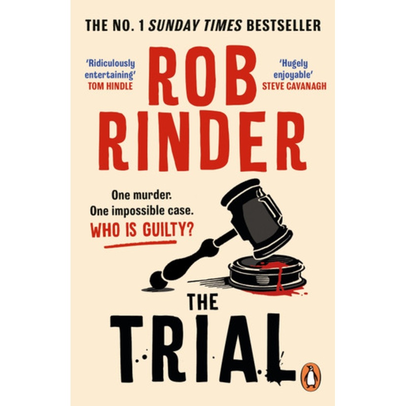 The Trial: The No. 1 bestselling whodunit by Britains best-known criminal barrister by Rob Rinder 9781804940389