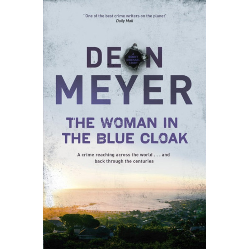 The Woman in the Blue Cloak by Deon Meyer