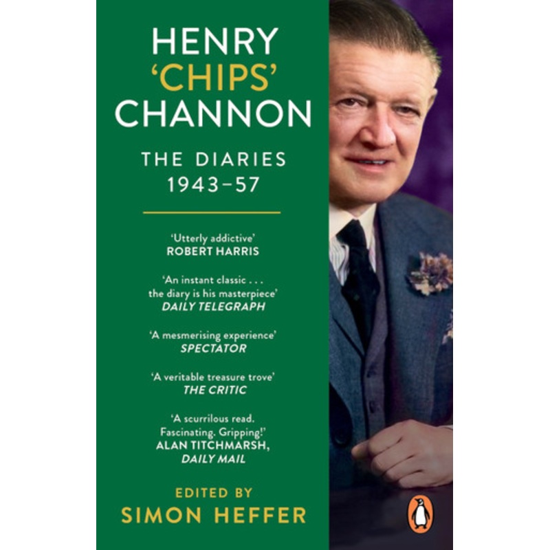 Henry Chips Channon: The Diaries (Volume 3): 1943-57 by Chips Channon 9781529158885
