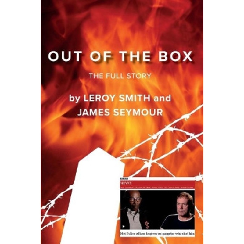 Out of the Box: The Full Story by Leroy Smith 9780995552074