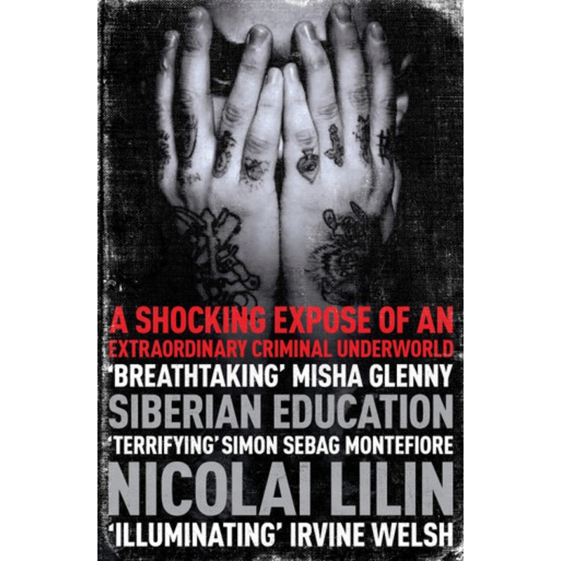 Siberian Education by Nicolai Lilin