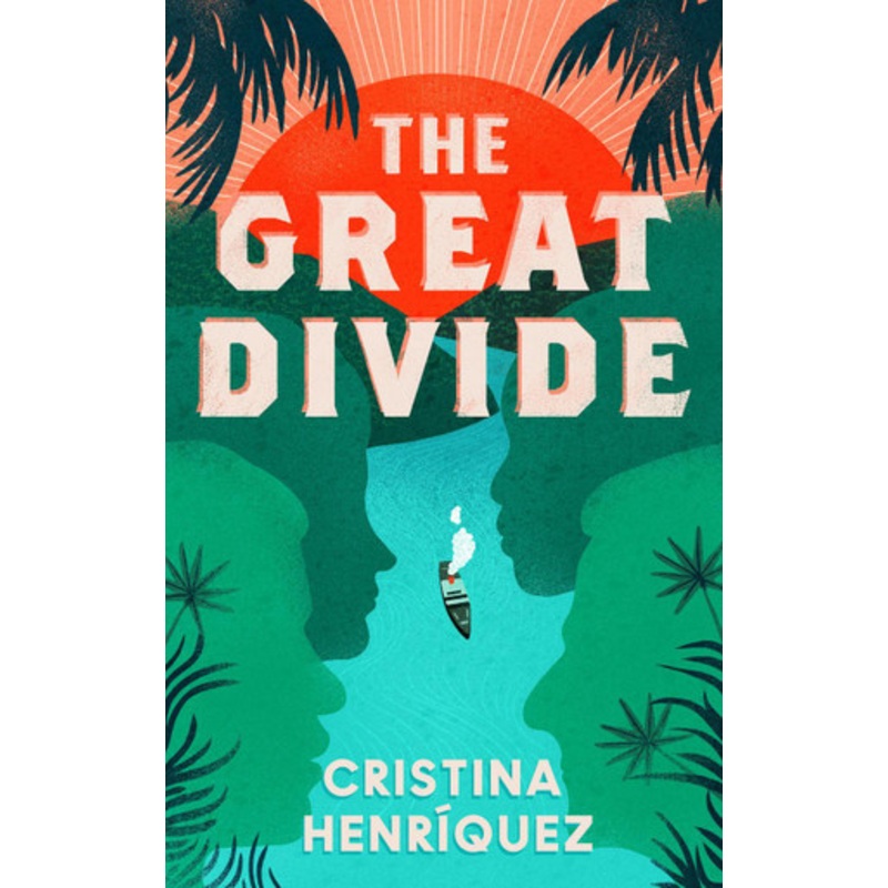 The Great Divide by Cristina Henriquez 9780008607982