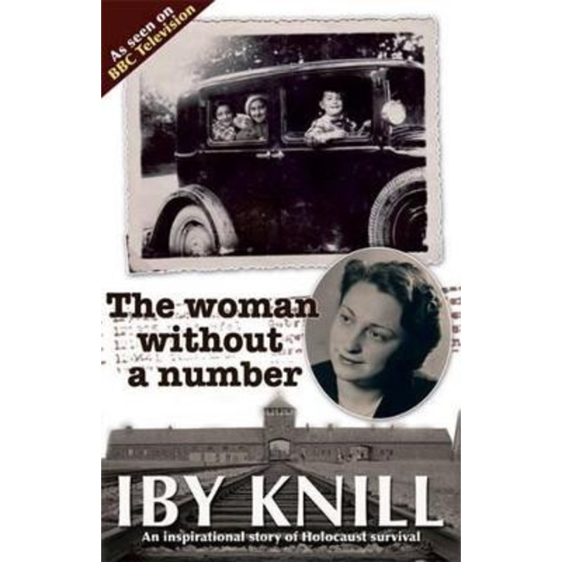 The Woman without a Number by Iby Knill 9780956478764